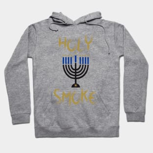 Holy Smoke Hoodie